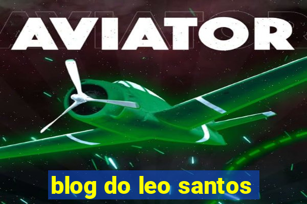 blog do leo santos